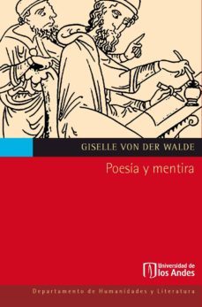 poesía y mentira. la crítica de platón a las poéticas de homero, hesíodo y píndaro en el ion y en república 2 (ebook)-giselle von der walde-9789586955942