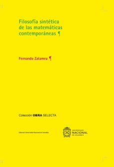filosofía sintética de las matemáticas contemporáneas (ebook)-fernando zalamea-9789587197242