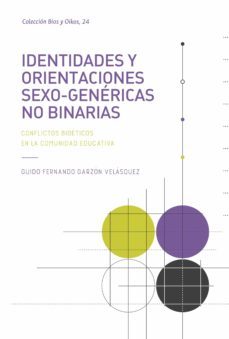 identidades y orientaciones sexo-genericas no binarias (ebook)-guido fernando garzon velasquez-9789587392142