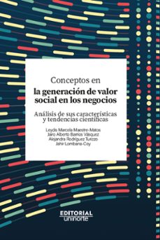 conceptos en la generacion de valor social en los negocios (ebook)-leydis marcela maestre matos-jairo barrios vásquez-jahir lombana coy-9789587895742