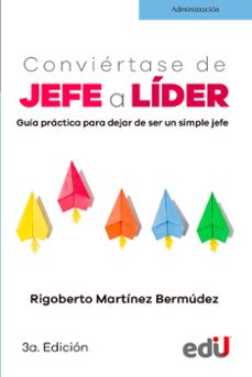 conviertase de jefe a lider (ebook)-rigoberto martinez-9789587922042