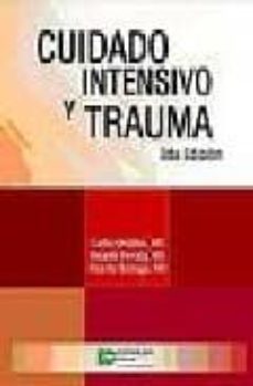 cuidado intensivo y trauma (2ª ed.)-carlos ordoñez-9789588379142