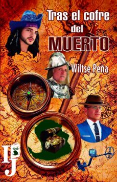 tras el cofre del muerto (ebook)-wiltse javier peña hijuelos-9789592761742