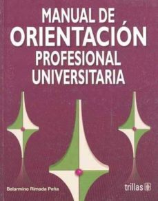 manual de orientacion profesional universitaria-belarmino bimada peña-9789682446542