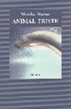 animal triste-monika maron-9789685807142