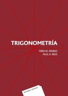 trigonometria plana (5ª ed.: 10ª rei.)-fred w. sparks-9789686708042