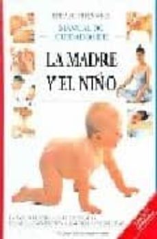 manual de cuidados de la madre y el niño (2ª ed.)-9789701019542