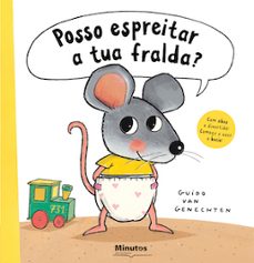 posso espreitar a tua fralda?-guido van genechten-9789727933242