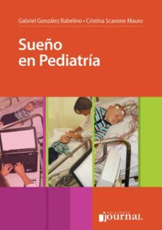 sueño en pediatria-gabriel gonzalez rabelino-cristina scavone mauro-9789873954542