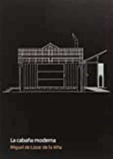 la cabaña moderna-miguel de lozar de la viña-9789874000842