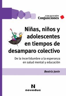 niñas, niños y adolescentes en tiempos de desamparo colectivo (ebook)-beatriz janin-9789875389342