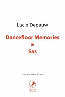 dancefloor memories &amp; sas (ebook)-lucie depaw-9789875996342