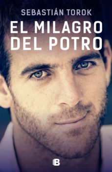el milagro del potro (ebook)-sebastian torok-9789876275842