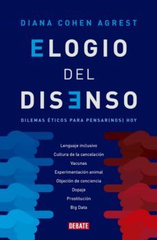 elogio del disenso (ebook)-diana cohen agrest-9789877950342