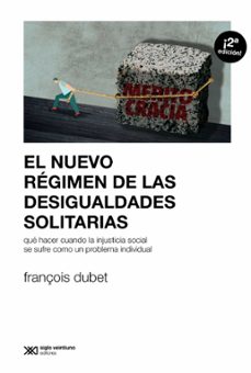 el nuevo regimen de las desigualdades solitarias (ebook)-françois dubet-9789878012742