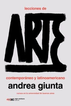 lecciones de arte contemporaneo y latinoamericano (ebook)-andrea giunta-9789878015842