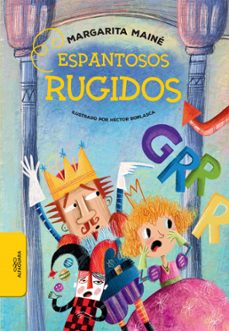 espantosos rugidos (ebook)-margarita maine-9789878266442