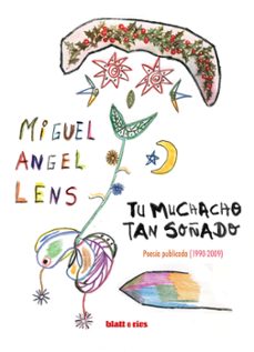 tu muchacho tan soñado (ebook)-miguel ángel lens-9789878473642