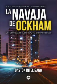 la navaja de ockham (ebook)-gaston intelisano-9789878712642