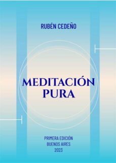 meditacion pura (ebook)-ruben cedeño-9789878965642