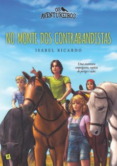 os aventureiros no monte dos contrabandistas (ebook)-isabel ricardo-9789897733642