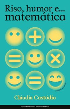 riso, humor e matemática-cláudia custódio-9789899243842