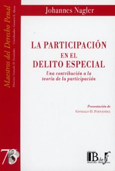 participación en el delito especial. una contribución a la teoría de la participación-johannes nagler-9789915684642