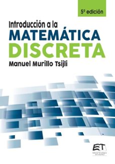 introduccion a la matematica discreta. 5 edicion (ebook)-manuel murillo-tsijli-9789977665542