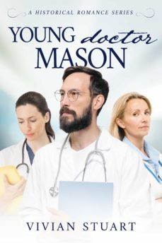 young doctor mason (ebook)-vivian stuart-9789979644842