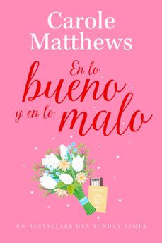 en lo bueno y en lo malo (ebook)-carole matthews-9789979646242