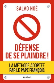 defense de se plaindre ! (ebook)-salvo noe-9791033607342