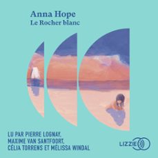 le rocher blanc (audiolibro)-anna hope-9791036622342