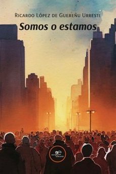 somos o estamos-ricardo lopez de guereñu urresti-9791220137942