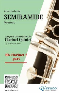 bb clarinet 2 part of "semiramide" for clarinet quintet (ebook)-9791220871242