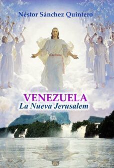 venezuela la nueva jerusalem (ebook)-nestor sanchez-9791222094342