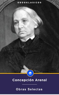 obras selectas de concepcion arenal (ebook)-9791223050842