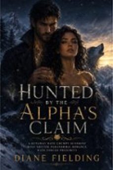 hunted by the alpha's claim-9791224470342