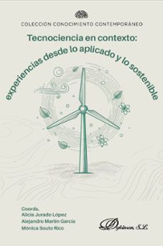 tecnociencia en contexto: experiencias desde lo aplicado y lo sostenible (ebook)-alicia jurado lópez-mónica souto rico-9791370064242