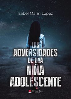 las adversidades de una niña adolescente (ebook)-9791370085742