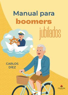 manual para boomers jubilados (ebook)-carlos diez-9791370231842
