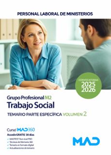 trabajo social (grupo profesional m2). ministerios. temario parte especifica volumen 2-9791370282042