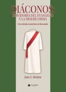 diaconos: servidores del evangelio y la misericordia. una mirada ecumenica al diaconado (ebook)-9791370467142
