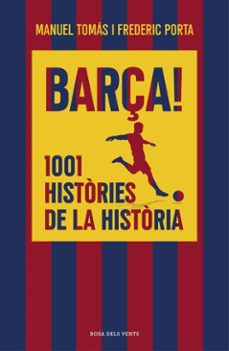 barça! 1001 histories de la historia (ebook)-frederic porta-9791387653842