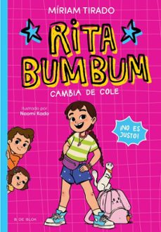 rita bumbum 1 - rita bumbum se cambia de cole (ebook)-miriam tirado-9791387695842