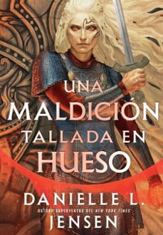 una maldición tallada en hueso-danielle l. jensen-9791387711542