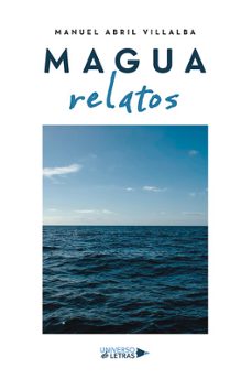 magua. relatos-manuel abril villalba-9791387715342