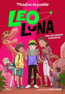 leo luna - leo luna 2. una excursion loquisima-9791387741242