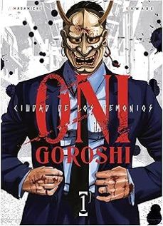 oni-goroshi. ciudad de los demonios 1-masamichi kawabe-9791387822842