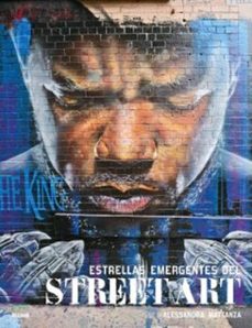 estrellas emergentes del street art (ebook)-alessandra mattanza-9791387881542