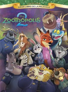 zootropolis 2. gran libro de la pelicula-9791387901042